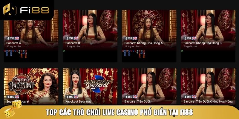 Giới thiệu top game tại Live Casino Fi88