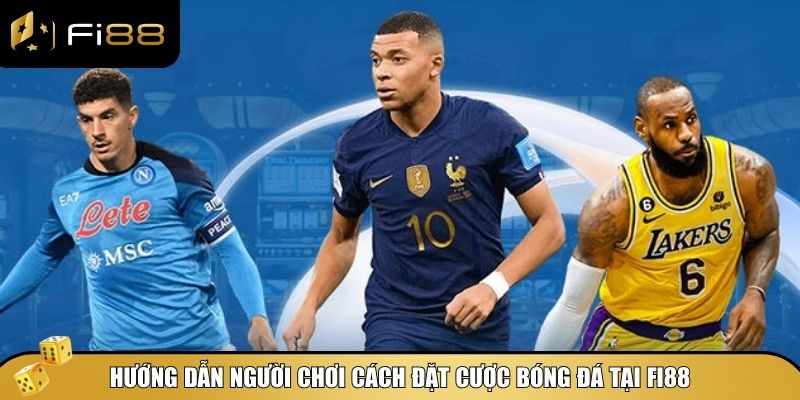 Đặt cược thể thao tại Fi88