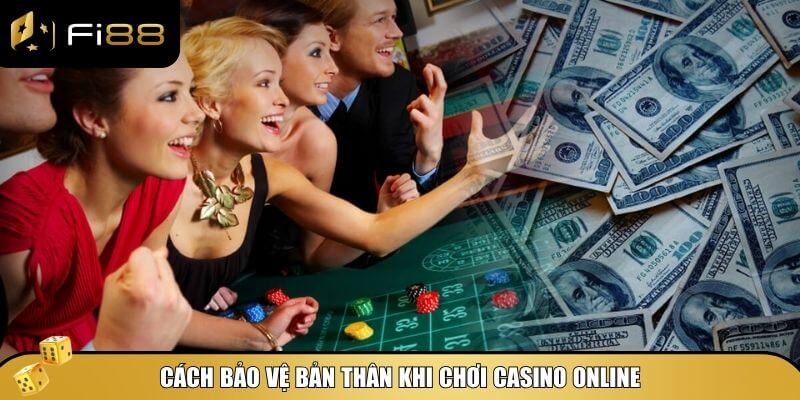 Casino trực tuyến có bịp không? Giải mã nỗi lo của người chơi 4 Bạn nên nắm rõ những cách bảo vệ bản thân khi chơi casino online