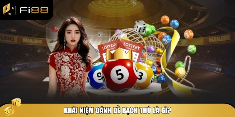 Đánh đề bạch thủ là một trong những phương pháp chơi lô đề phổ biến