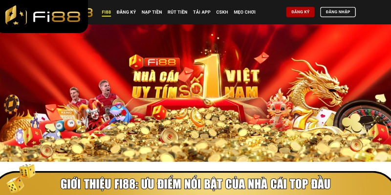 Giới Thiệu Fi88 - Điểm Đến Cá Cược Hàng Đầu Trong Năm 2025 2 Giới thiệu Fi88 - Ưu điểm nổi bật