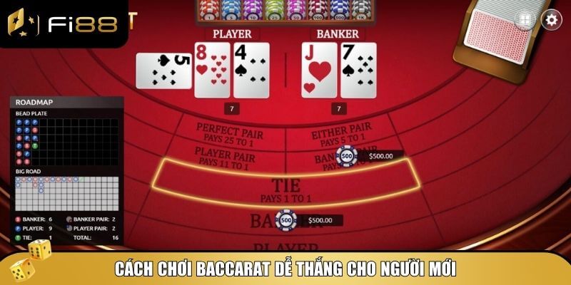 Bí Quyết Cách Chơi Baccarat Dễ Thắng - Chơi Là Có Lời! 3 Để có cách chơi Baccarat dễ thắng, bạn nên bắt đầu với những chiến lược an toàn