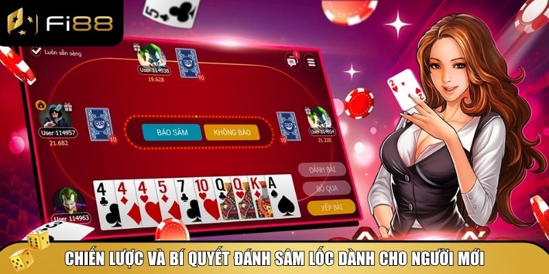 Một vài bí quyết đánh Sâm Lốc đơn giản nhưng hiệu quả