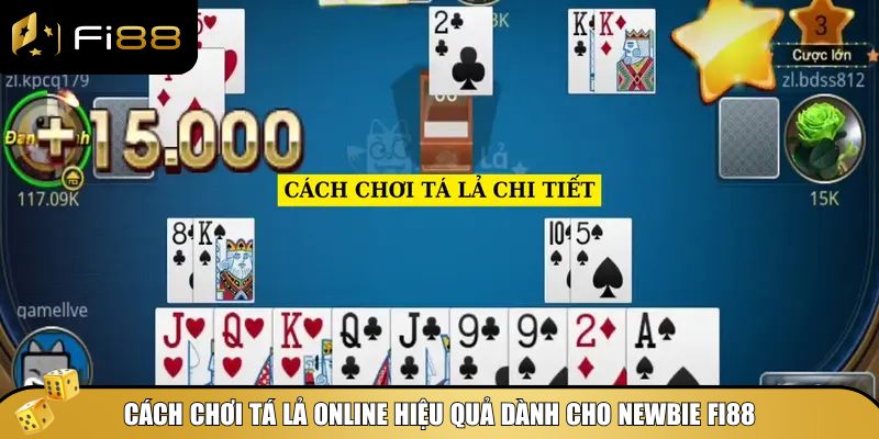 Cách chơi Tá Lả online hiệu quả – Chơi khéo thắng đậm 3 Top 3 cách chơi Tá Lả online hiệu quả