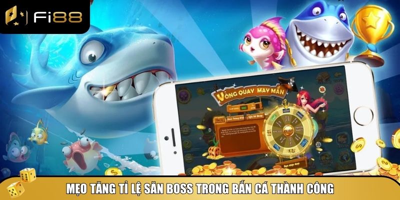 Bật mí cách săn boss trong bắn cá - Trúng lớn dễ dàng 5 Để tăng tỷ lệ hạ gục boss, bạn cần kết hợp nhiều chiến thuật tinh tế